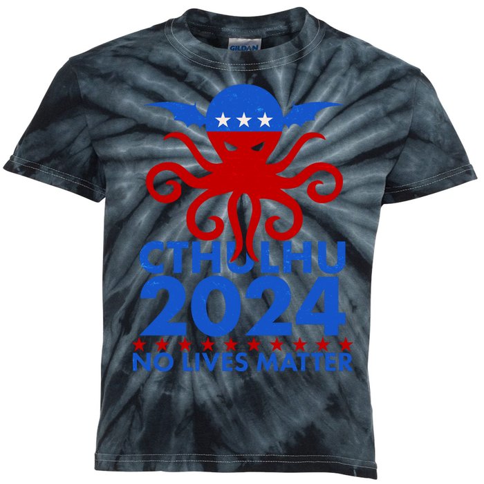 CTHULHU 2024 Election No Lives Matter Kids Tie-Dye T-Shirt