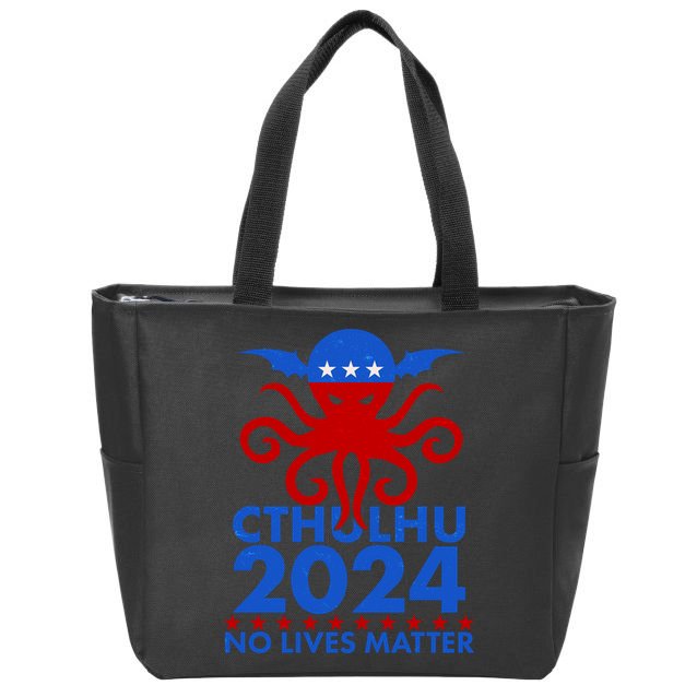 CTHULHU 2024 Election No Lives Matter Zip Tote Bag
