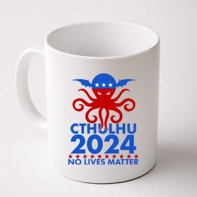 CTHULHU 2024 Election No Lives Matter Coffee Mug