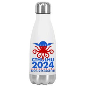 CTHULHU 2024 Election No Lives Matter Stainless Steel Insulated Water Bottle