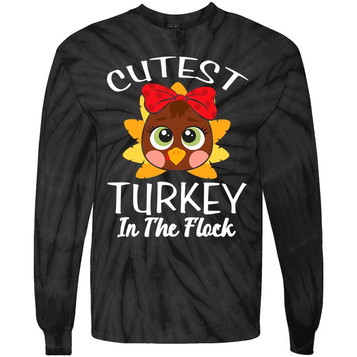 Cutest Turkey In The Flock Thanksgiving Tie-Dye Long Sleeve Shirt