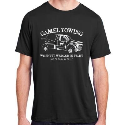 Camel Towing Inappropriate Humor Adult Humor Camel Towing Adult ChromaSoft Performance T-Shirt