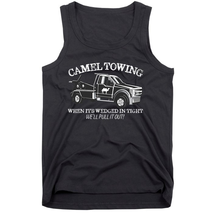 Camel Towing Inappropriate Humor Adult Humor Camel Towing Tank Top