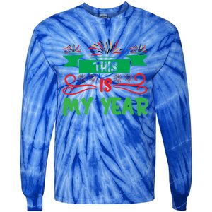 Cute This Is My Year Celebrating New Years Eve Party Design Great Gift Tie-Dye Long Sleeve Shirt