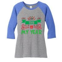 Cute This Is My Year Celebrating New Years Eve Party Design Great Gift Women's Tri-Blend 3/4-Sleeve Raglan Shirt