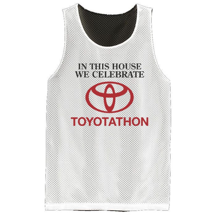 Celebrate Toyotathon In This House We Celebrate Toyotathon Mesh Reversible Basketball Jersey Tank