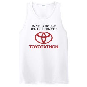 Celebrate Toyotathon In This House We Celebrate Toyotathon PosiCharge Competitor Tank