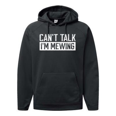 CanT Talk IM Mewing Funny Saying Performance Fleece Hoodie