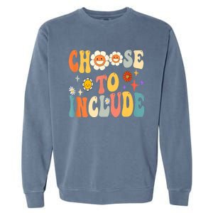 Choose To Include Special Education Teacher Autism Awareness Garment-Dyed Sweatshirt