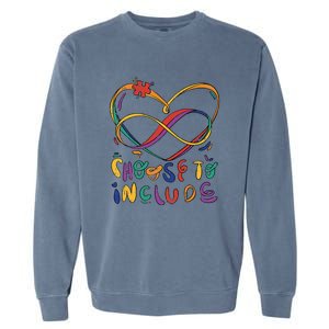 Choose To Include Autism Awareness Teacher Special Garment-Dyed Sweatshirt