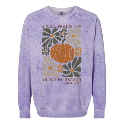 Christian Thanksgiving I Will Praise Him In Every Season Colorblast Crewneck Sweatshirt