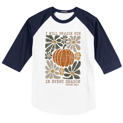 Christian Thanksgiving I Will Praise Him In Every Season Baseball Sleeve Shirt