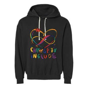 Choose To Include Autism Awareness Teacher Special Education Garment-Dyed Fleece Hoodie