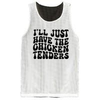 Chicken Tenders Ill Just Have The Chicken Tenders Mesh Reversible Basketball Jersey Tank