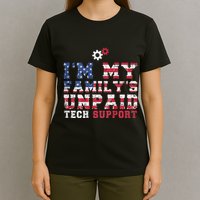 Computer Tech IM My FamilyS Unpaid Tech Support T-Shirt