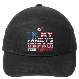 Computer Tech IM My FamilyS Unpaid Tech Support 7-Panel Snapback Hat