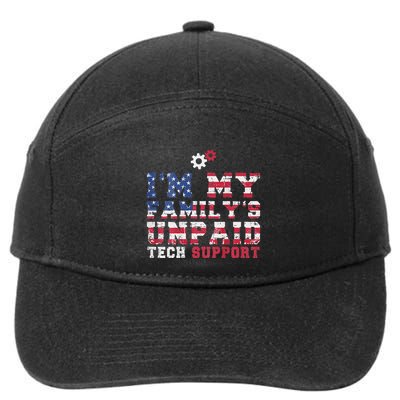 Computer Tech IM My FamilyS Unpaid Tech Support 7-Panel Snapback Hat