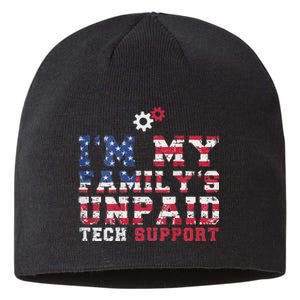 Computer Tech IM My FamilyS Unpaid Tech Support Sustainable Beanie