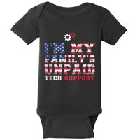 Computer Tech IM My FamilyS Unpaid Tech Support Baby Bodysuit
