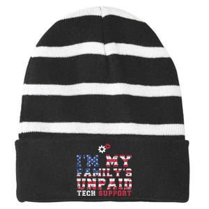 Computer Tech IM My FamilyS Unpaid Tech Support Striped Beanie with Solid Band