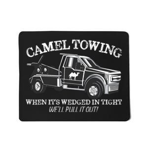 Camel Towing Inappropriate Humor Adult Humor Camel Towing Mousepad