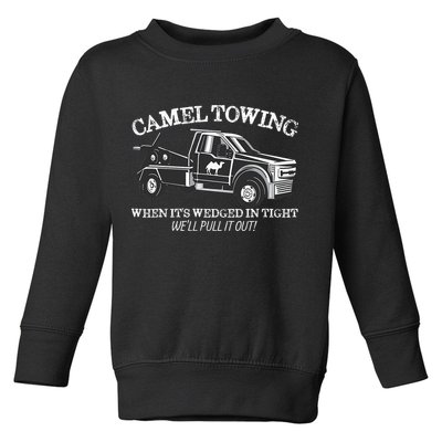 Camel Towing Inappropriate Humor Adult Humor Camel Towing Toddler Sweatshirt