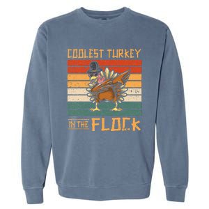 Coolest Turkey In The Flock Funny Thanksgiving Turkey Trot Garment-Dyed Sweatshirt