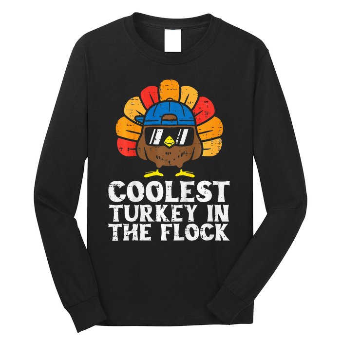 Coolest Turkey In The Flock Thanksgiving Long Sleeve Shirt