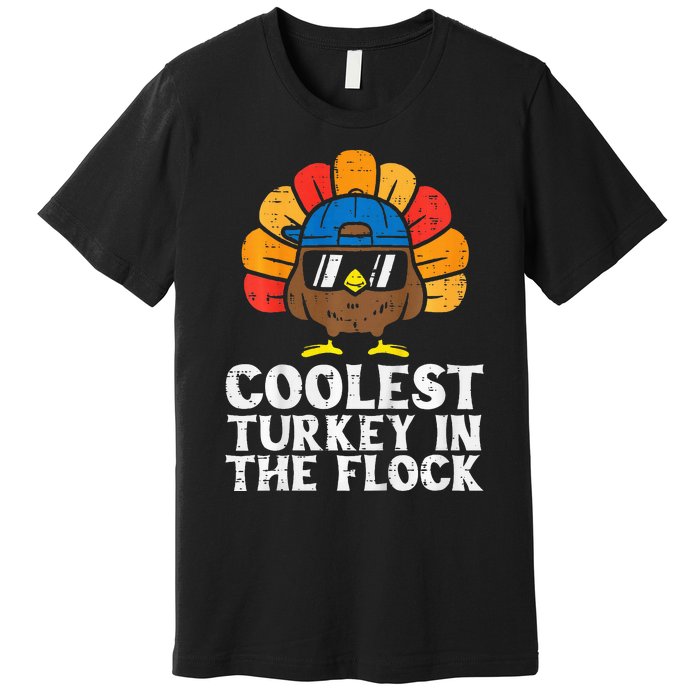 Coolest Turkey In The Flock Thanksgiving Premium T-Shirt