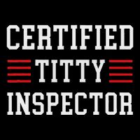 Certified Titty Inspector Premium T-Shirt