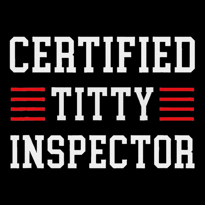 Certified Titty Inspector Premium T-Shirt