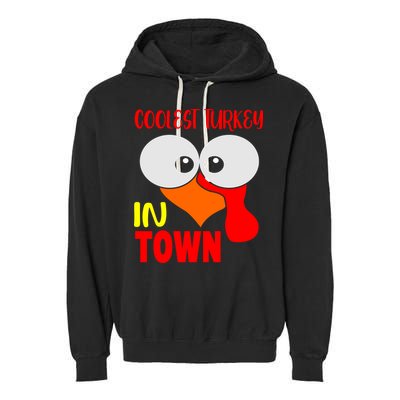 Coolest Turkey In Town Funny Thanksgiving Garment-Dyed Fleece Hoodie