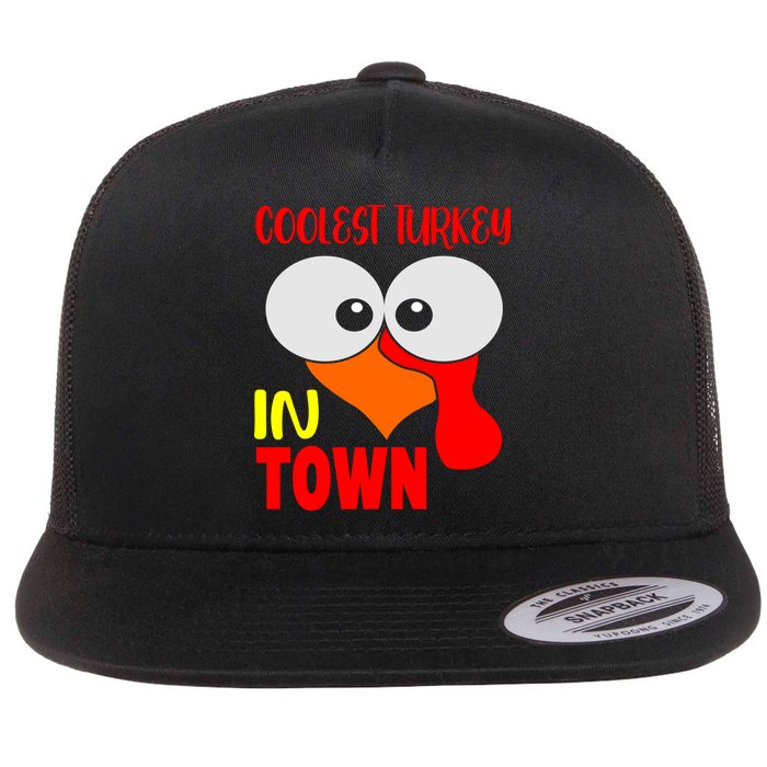 Coolest Turkey In Town Funny Thanksgiving Flat Bill Trucker Hat
