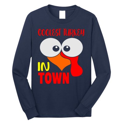 Coolest Turkey In Town Funny Thanksgiving Long Sleeve Shirt