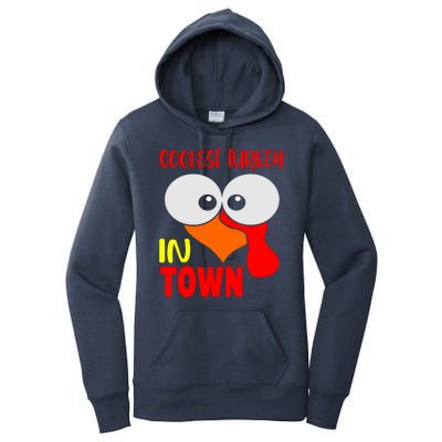 Coolest Turkey In Town Funny Thanksgiving Women's Pullover Hoodie