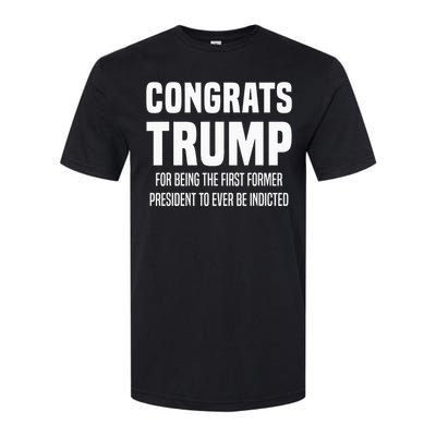 Congrats Trump Indicted Softstyle CVC T-Shirt