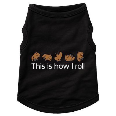 Capybara This Is How I Roll Cute Capy Rodent Doggie Tank