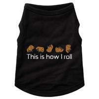Capybara This Is How I Roll Cute Capy Rodent Doggie Tank