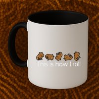 Capybara This Is How I Roll Cute Capy Rodent Mug