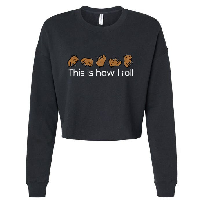 Capybara This Is How I Roll Cute Capy Rodent Cropped Pullover Crew