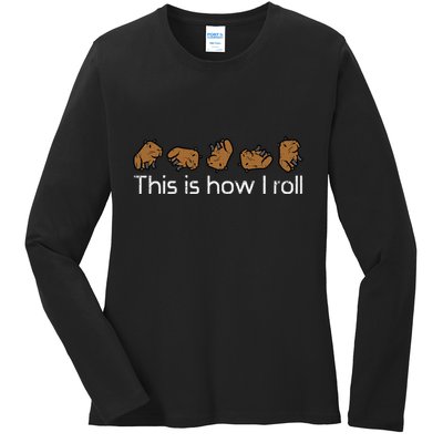 Capybara This Is How I Roll Cute Capy Rodent Ladies Long Sleeve Shirt
