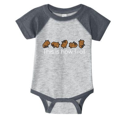 Capybara This Is How I Roll Cute Capy Rodent Infant Baby Jersey Bodysuit