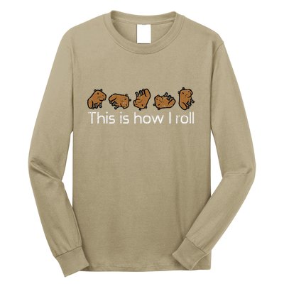 Capybara This Is How I Roll Cute Capy Rodent Long Sleeve Shirt