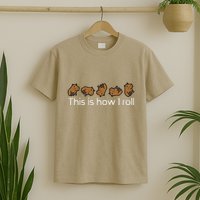 Capybara This Is How I Roll Cute Capy Rodent T-Shirt