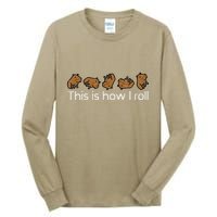 Capybara This Is How I Roll Cute Capy Rodent Tall Long Sleeve T-Shirt