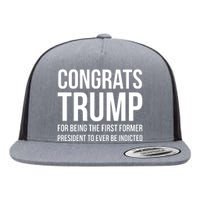 Congrats Trump Indicted Flat Bill Trucker Hat