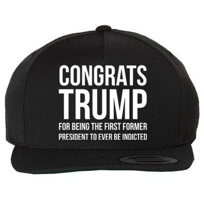 Congrats Trump Indicted Wool Snapback Cap