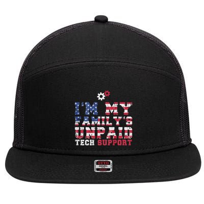 Computer Tech Im My Familys Unpaid Tech Support 7 Panel Mesh Trucker Snapback Hat