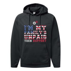 Computer Tech Im My Familys Unpaid Tech Support Performance Fleece Hoodie