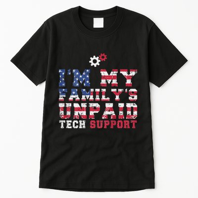 Computer Tech Im My Familys Unpaid Tech Support Tall T-Shirt